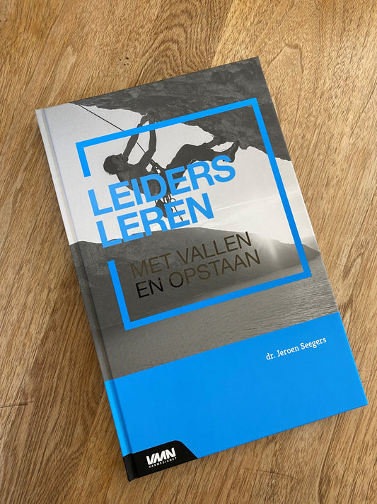 Leiders Leren met vallen en opstaan | Jeroen Seegers